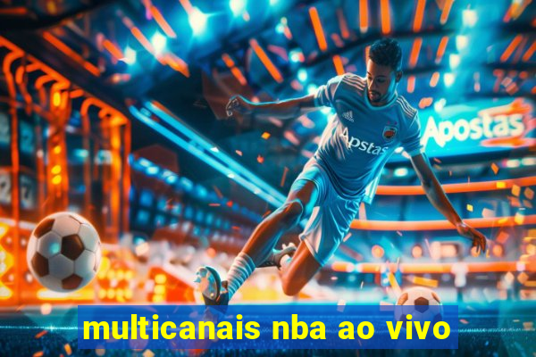 multicanais nba ao vivo